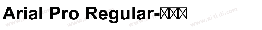 Arial Pro Regular字体转换